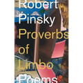Proverbs of Limbo: Poems