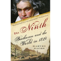 The Ninth: Beethoven and the World in 1824