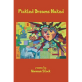 Pickled Dreams Naked
