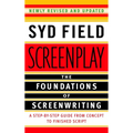 Screenplay: The Foundations of Screenwriting