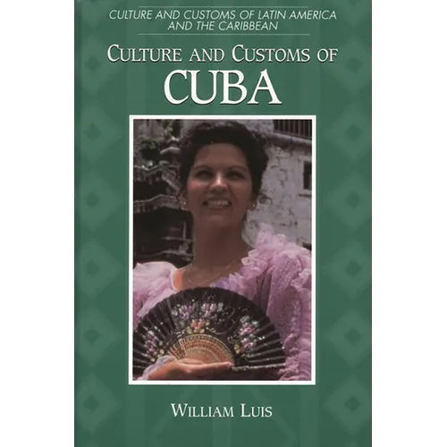 Culture and Customs of Cuba