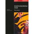 Bartholomew Fair (Revels Student Edition): By Ben Jonson