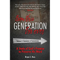 From this Generation For Ever: Volume 3: Canonicity and Transmission