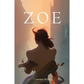 Zoe: Inspired by a true story