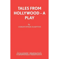Tales from Hollywood - A Play