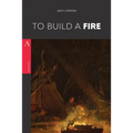 To Build a Fire