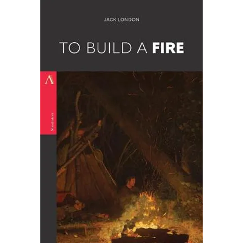 To Build a Fire