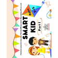 SMART KID (Part I): A partir de 3 años.