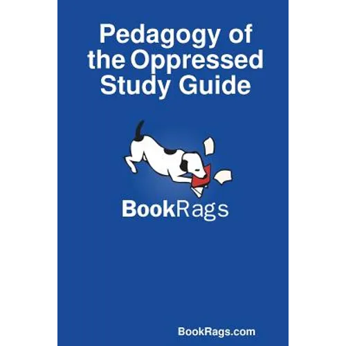 Pedagogy of the Oppressed Study Guide