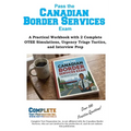 Canadian Border Services Study Guide: How to Pass the CBSA OTEE: Analytical Reasoning, Writing, and Client Service Exam Prep