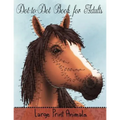 Dot to Dot Book for Adults: Large Print Animals: Easy to Read Connect the Dots Puzzles