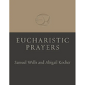 Eucharistic Prayers