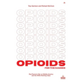 Opioids for the Masses: Big Pharma's War on Middle America And the White Working Class
