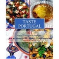 Taste Portugal 101 Easy Portuguese Recipes