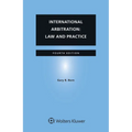 International Arbitration: Law and Practice