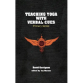Teaching Yoga with Verbal Cues: Primary Series
