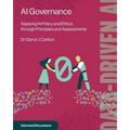 AI Governance: Applying AI Policy and Ethics through Principles and Assessments