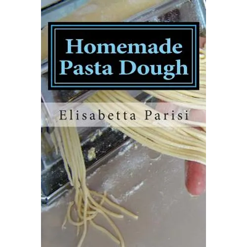Homemade Pasta Dough: How to make pasta dough for the best pasta dough recipe including pasta dough for ravioli and other fresh pasta dough recipe ide