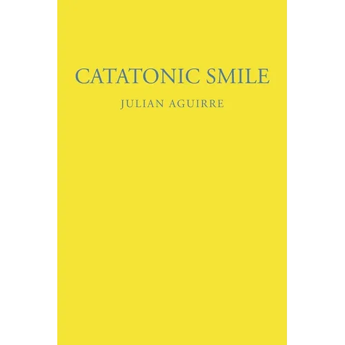 Catatonic Smile