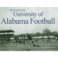 Remembering University of Alabama Football