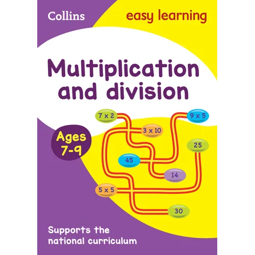 Multiplication and Division Ages 7-9: Ideal for Home Learning