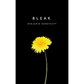 Bleak: A Story of Bullying, Rage and Survival
