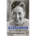 Ross Alexander: The Life and Death of a Contract Player (hardback)