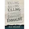 Killing Emmalee