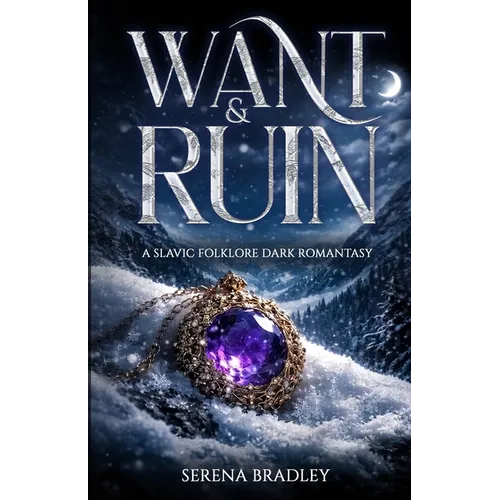 Want & Ruin
