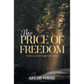 The Price Of Freedom