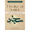 A Treatise on Servitude: A Commentary on Imam Sajjad's Risalat al-Huquq