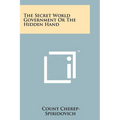 The Secret World Government Or The Hidden Hand