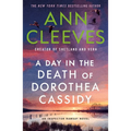 A Day in the Death of Dorothea Cassidy: An Inspector Ramsay Novel
