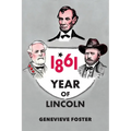 Year of Lincoln, 1861