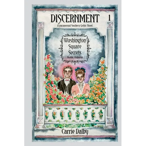 Discernment: Washington Square Secrets Book 1