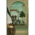 The Fearless Heart