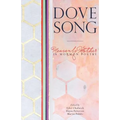 Dove Song: Heavenly Mother in Mormon Poetry