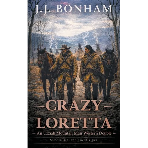Crazy Loretta: A Western Double