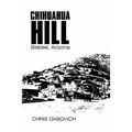 Chihuahua Hill: Bisbee, Arizona