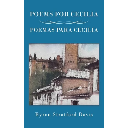 Poems For Cecilia / Poemas Para Cecilia
