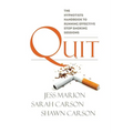 Quit: The Hypnotist's Handbook to Running Effective Stop Smoking Sessions