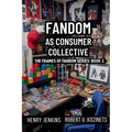 Fandom as Consumer Collective