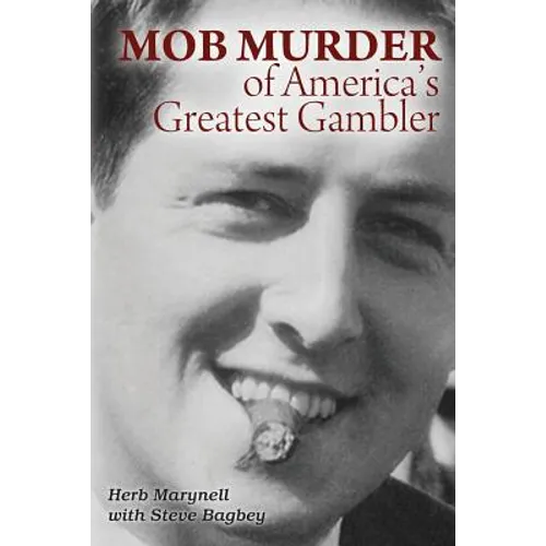 Mob Murder of America's Greatest Gambler
