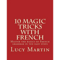 10 Magic Tricks with French