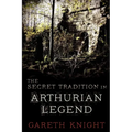 The Secret Tradition in Arthurian Legend