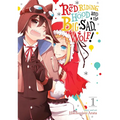 Red Riding Hood and the Big Sad Wolf Vol. 1