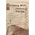 Thinking with James Carey: Essays on Communications, Transportation, History