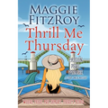 Thrill Me Thursday
