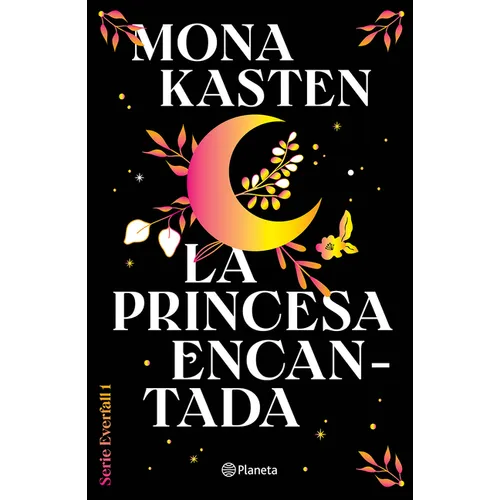 La Princesa Encantada: Por La Autora de Maxton Hall / Fallen Princess