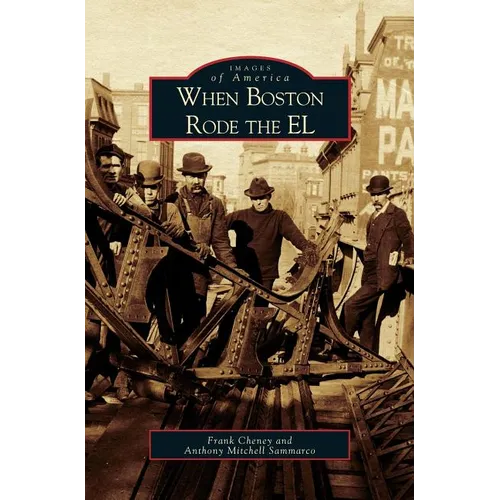 When Boston Rode the EL